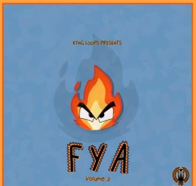 King Loops Fya Volume 3
