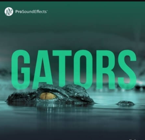 Pro Sound Effects Gators