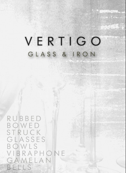 Cinematique Instruments Vertigo Glass and Iron [KONTAKT]