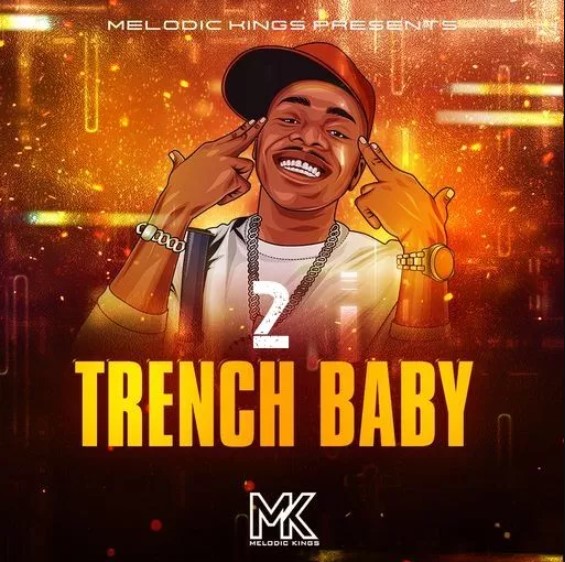 Melodic Kings Trench Baby 2 [WAV]