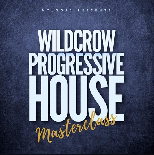 Wildcrow Progressive House Masterclass [TUTORiAL, Synth Presets, DAW Templates]