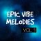 DiyMusicBiz Epic Vibe Melodies Vol.1 [WAV] (Premium)