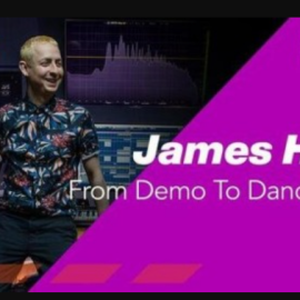 Mixtank.tv James Hurr From Demo To Dancefloor [TUTORiAL] (Premium)
