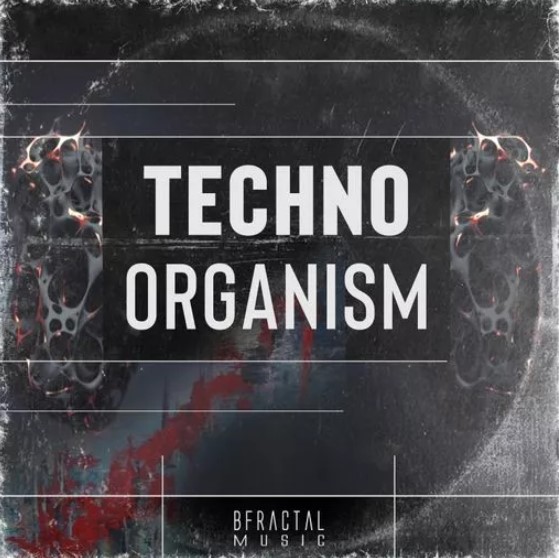 BFractal Music Techno Organism [WAV]