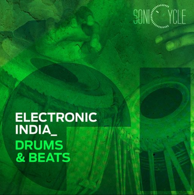 Sonicycle Electronic India Drums & Beats [WAV]