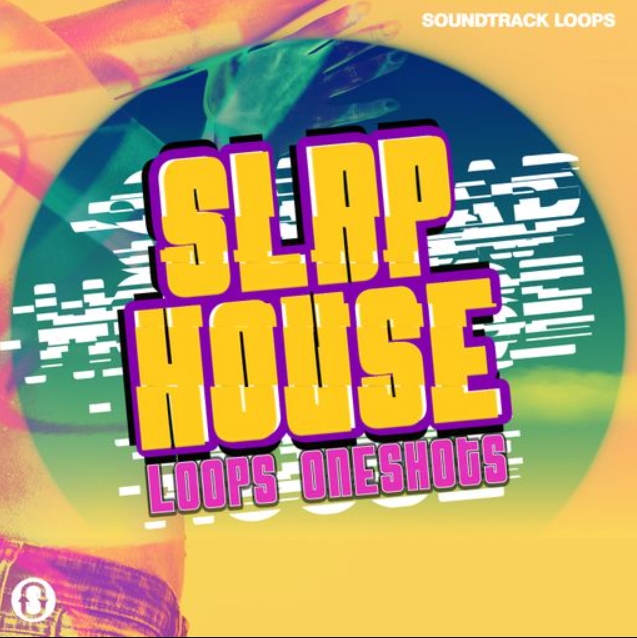 Soundtrack Loops Slap House [WAV]