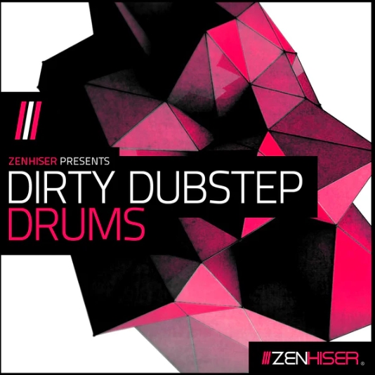 Zenhiser Dirty Dubstep Drums [WAV]