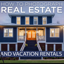 Fstoppers – How To Photograph Real Estate and Vacation Rentals with Mike Kelley Download