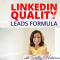 The LinkedIn Quality Leads Formula – Client Nectar (Premium)