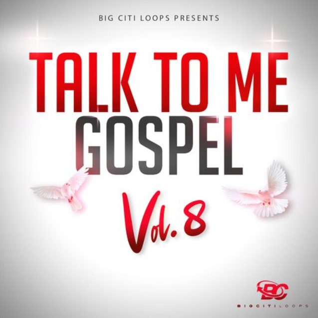 Big Citi Loops Talk To Me Gospel Vol.8 [WAV]