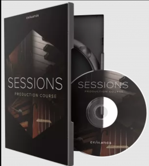 Cymatics SESSIONS Production Course TUTORIAL 