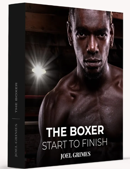 Joel Grimes – Start to Finish – The Boxer